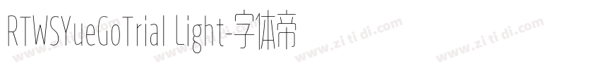 RTWSYueGoTrial Light字体转换